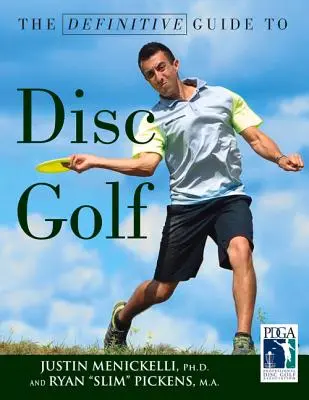 Le guide définitif du Disc Golf - The Definitive Guide to Disc Golf