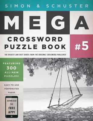 Simon & Schuster Mega Crossword Puzzle Book #5, 5