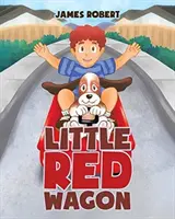 Le petit chariot rouge - Little Red Wagon