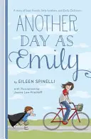 Un autre jour en tant qu'Emily - Another Day as Emily