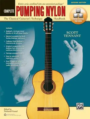 Pumping Nylon -- Complete : Le manuel de technique du guitariste classique, livre et vidéo/audio en ligne - Pumping Nylon -- Complete: The Classical Guitarist's Technique Handbook, Book & Online Video/Audio