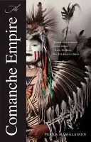 L'empire comanche - The Comanche Empire