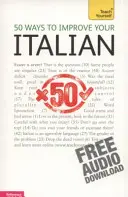 50 façons d'améliorer votre italien - 50 Ways to Improve Your Italian