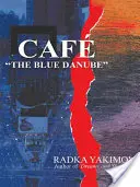 Le café du Danube bleu - Cafe the Blue Danube