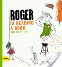 Roger lit un livre - Roger Is Reading a Book