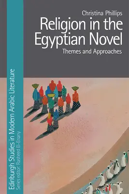 La religion dans le roman égyptien - Religion in the Egyptian Novel