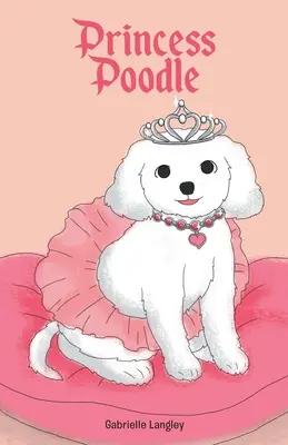 Caniche Princesse - Princess Poodle