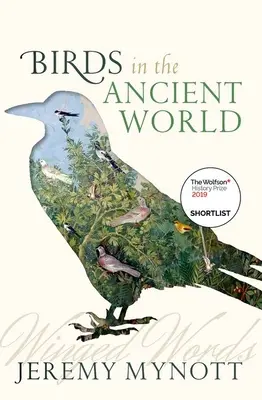 Les oiseaux dans le monde antique : Les mots ailés - Birds in the Ancient World: Winged Words