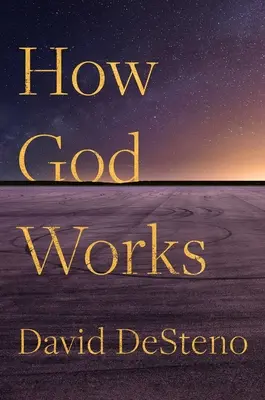 Comment Dieu fonctionne : La science derrière les bienfaits de la religion - How God Works: The Science Behind the Benefits of Religion