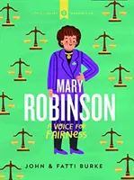 Mary Robinson : Une voix pour l'équité - Mary Robinson: A Voice for Fairness