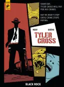 Tyler Cross : Black Rock - Tyler Cross: Black Rock