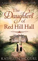 Les filles de Red Hill Hall - Daughters Of Red Hill Hall