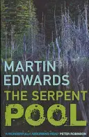 Serpent Pool - Le mystère évocateur et captivant d'une affaire classée (Edwards Martin (Auteur)) - Serpent Pool - The evocative and compelling cold case mystery (Edwards Martin (Author))