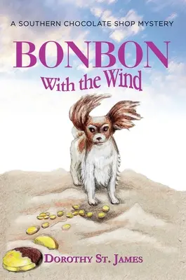 Bonbon avec le vent : un mystère de la chocolaterie du Sud - Bonbon with the Wind: A Southern Chocolate Shop Mystery