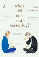 Qu'as-tu mangé hier ?, Volume 2 - What Did You Eat Yesterday?, Volume 2