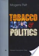 Le tabac, les armes et la politique : La Grèce et l'Allemagne, des crises mondiales à la guerre mondiale, 1929-1941 - Tobacco Arms and Politics: Greece and Germany from World Crises to World War, 1929-41