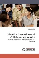 Formation de l'identité et recherche collaborative - Identity Formation and Collaborative Inquiry