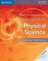 Cambridge Igcse(r) Physical Science Chemistry Workbook (Manuel de chimie des sciences physiques de Cambridge) - Cambridge Igcse(r) Physical Science Chemistry Workbook