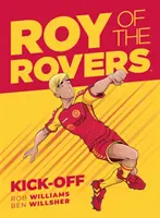 Roy Of The Rovers : Coup d'envoi - Roy Of The Rovers: Kick-Off