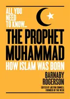 Le Prophète Muhammad : La naissance de l'islam - The Prophet Muhammad: How Islam Was Born