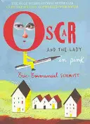 Oscar et la dame en rose - Oscar and the Lady in Pink