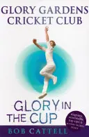 Glory Gardens 1 - La gloire en coupe - Glory Gardens 1 - Glory In The Cup