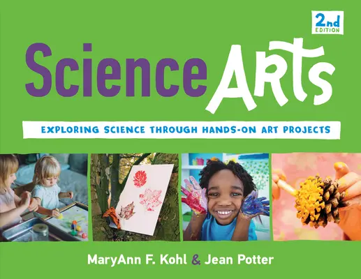 Science Arts, 8 : Explorer la science à travers des projets artistiques pratiques - Science Arts, 8: Exploring Science Through Hands-On Art Projects