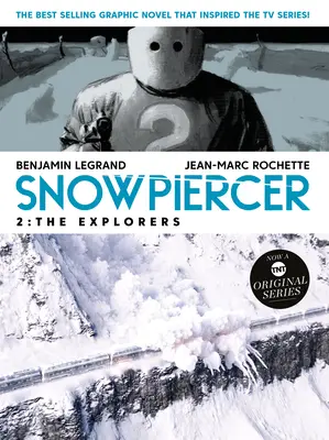 Snowpiercer Vol. 2 : Les Explorateurs - Snowpiercer Vol. 2: The Explorers