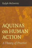 L'Aquinate sur l'action humaine - Aquinas on Human Action