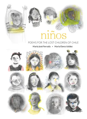 Nios : Poèmes pour les enfants perdus du Chili - Nios: Poems for the Lost Children of Chile