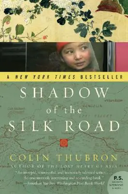 L'ombre de la route de la soie - Shadow of the Silk Road