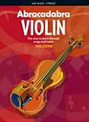 Abracadabra Violin (Livre de l'élève) : L'apprentissage par les chansons et les airs - Abracadabra Violin (Pupil's Book): The Way to Learn Through Songs and Tunes
