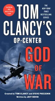 Tom Clancy's Op-Center : Dieu de la guerre - Tom Clancy's Op-Center: God of War