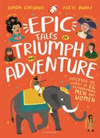 Histoires épiques de triomphe et d'aventure - Epic Tales of Triumph and Adventure