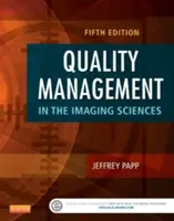 Gestion de la qualité dans les sciences de l'imagerie - Quality Management in the Imaging Sciences