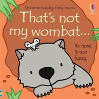 Ce n'est pas mon wombat... - That's not my wombat...