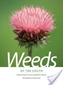 Les mauvaises herbes du Sud - Weeds of the South