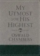 Mon désir le plus élevé : Édition cadeau en langue actualisée - My Utmost for His Highest: Updated Language Gift Edition