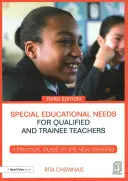 Besoins éducatifs particuliers pour les enseignants qualifiés et stagiaires : Un guide pratique pour les nouveaux changements - Special Educational Needs for Qualified and Trainee Teachers: A Practical Guide to the New Changes