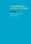 Cambridge Latin Course 2 Student Study Book Answer Key (en anglais) - Cambridge Latin Course 2 Student Study Book Answer Key