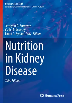 La nutrition dans les maladies rénales - Nutrition in Kidney Disease