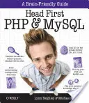 PHP et MySQL en tête : Un guide qui fait travailler les méninges - Head First PHP & MySQL: A Brain-Friendly Guide