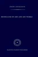 Heidegger sur l'art et les œuvres d'art - Heidegger on Art and Art Works