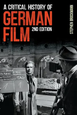 Histoire critique du cinéma allemand, deuxième édition - A Critical History of German Film, Second Edition