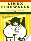 Pare-feu Linux : Détection des attaques et réponse - Linux Firewalls: Attack Detection and Response