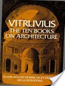 Les dix livres sur l'architecture, volume 1 - The Ten Books on Architecture, Volume 1