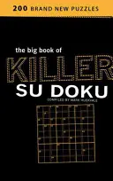 Le Grand Livre du Su Doku Tueur - Big Book of Killer Su Doku