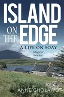 Une île au bord du gouffre : une vie à Soay - Island on the Edge: A Life on Soay