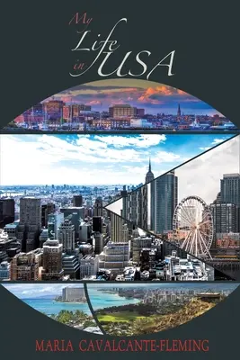 Ma vie aux Etats-Unis - My Life in USA