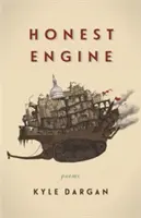 Honest Engine : Poèmes - Honest Engine: Poems